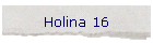 Holina 16
