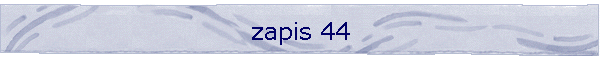 zapis 44