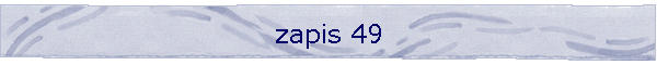 zapis 49