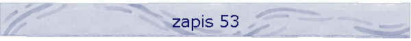 zapis 53