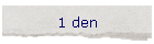 1 den