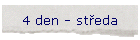 4 den - steda