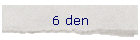 6 den