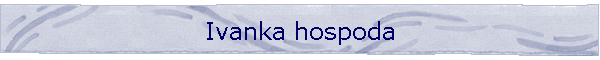 Ivanka hospoda
