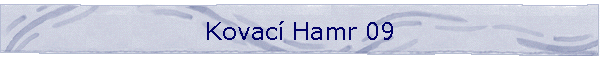 Kovac Hamr 09