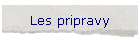 Les pripravy
