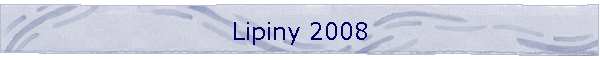 Lipiny 2008