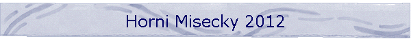 Horni Misecky 2012