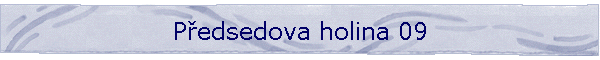 Pedsedova holina 09
