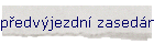pedvjezdn zasedn