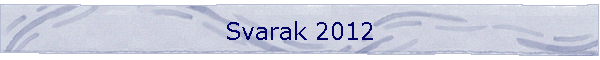Svarak 2012
