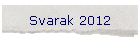 Svarak 2012