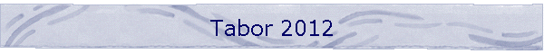 Tabor 2012