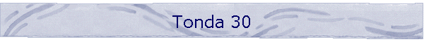 Tonda 30