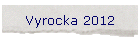 Vyrocka 2012